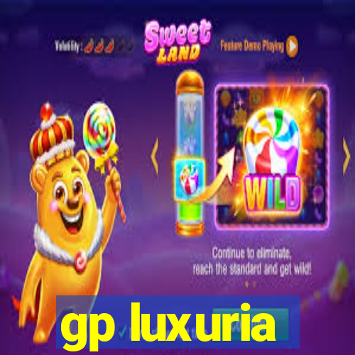 gp luxuria